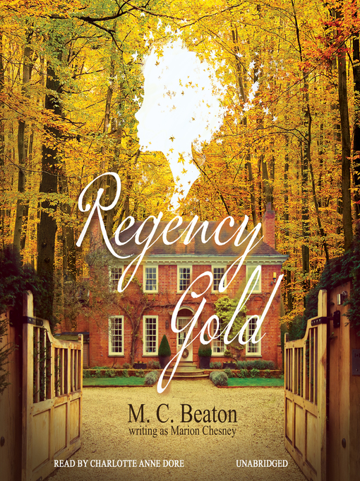 Title details for Regency Gold by M. C. Beaton - Available